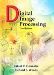 Digital Image Processing by Rafael C. Gonzalez, Richard E. Woods (2007, Hardcover)