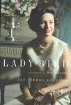 Lady Bird by Jan Jarboe Russell (1999, Hardcover)