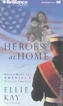 Heroes at Home by Ellie Kay (2004, Abridged, Audio Cassette)