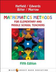 Mathematics Methods for Elementary and Middle School Teachers by Gary G. Bitter, Jean Morrow, Mary Hatfield, Nancy Tanner Edwards (2004, Package)