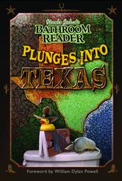Plunges Into Texas by Bathroom Readers Hysterical Society (2004, Paperback)
