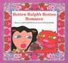 Rotten Ralph's Rotten Romance by Jack Gantos (2005)