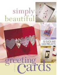 Simply Beautiful Greeting Cards by Heidi Boyd (2005, Paperback)