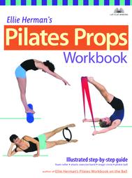Ellie Herman's Pilates Props Workbook by Ellie Herman (2004, Paperback)
