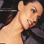 Man! I Feel Like a Woman by Shania Twain (CD, Feb-2006, Mercury)