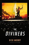 The Diviners by Rick Moody (2005, Hardcover)