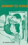 Journey To Topaz by Donald Carrick, Yoshiko Uchida (1988, Paperback, Reissue)