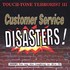 CD: Customer Service Disasters Touch-Tone Terrorists, 2000