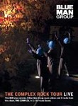 Blue Man Group - The Complex Rock Tour Live (DVD, 2003)