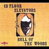 Bull of the Woods [Digipak] by 13th Floor Elevators (CD, Jun-2005, Snapper)