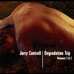 Degradation Trip Volumes 1 & 2 [Limited] [ECD] by Jerry Cantrell (CD, Dec-2002, 2 Discs, Roadrunner Records USA)