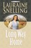 Book: The Long Way Home - Lauraine Snelling
