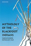 Mythology of the Blackfoot Indians by Alice Beck Kehoe (2008, Paperback)