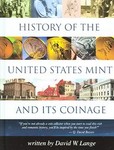 History Of The United States Mint and Its Coinage by David Lange (2005, Hardcover)