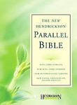 The New Hendrickson Parallel Bible (2008, Paperback)