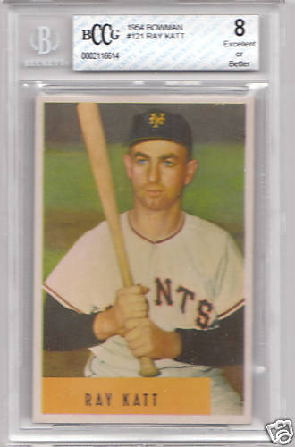 1954 Bowman 121 Ray Katt BGS BCCG 8